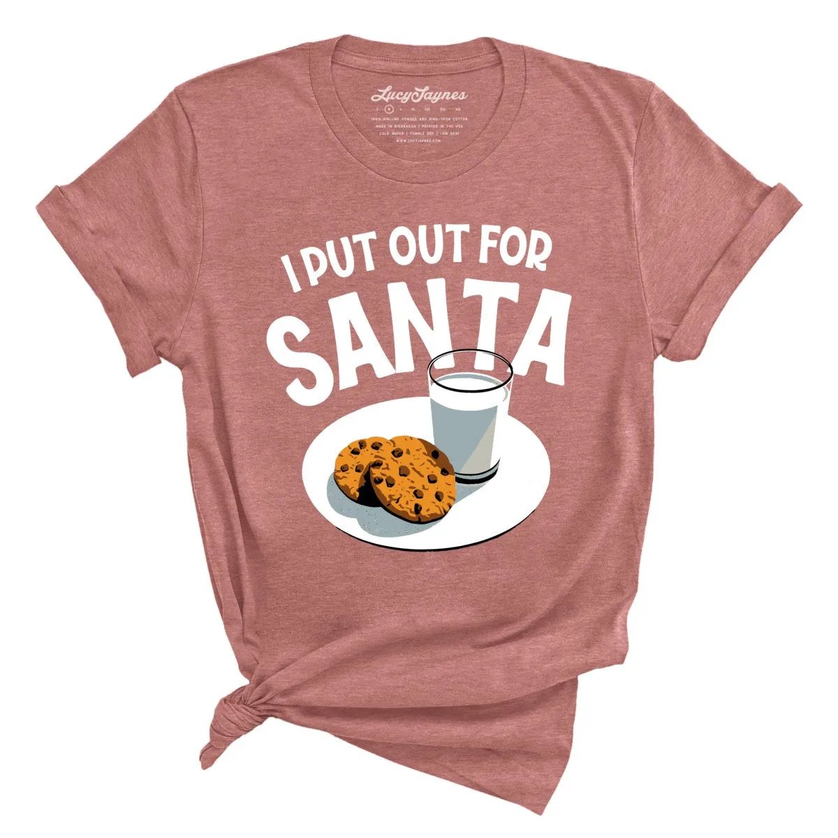 I Put Out For Santa Tee